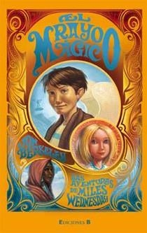 RAYO MAGICO, EL (LAS AVENTURAS DE MILES WEDNESDAY 3) | 9788466644143 | BERKELEY, JON | Llibreria Drac - Llibreria d'Olot | Comprar llibres en català i castellà online