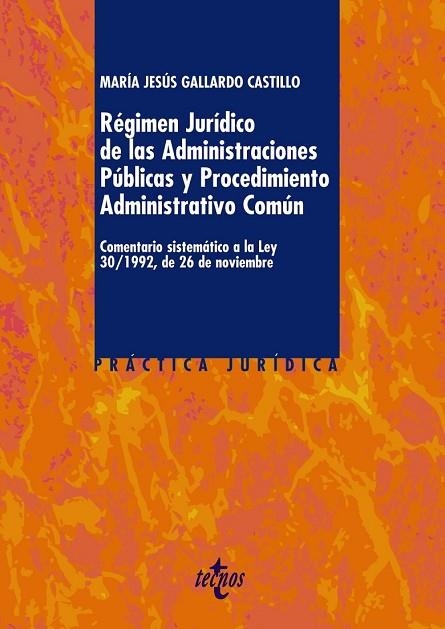 REGIMEN JURIDICO DE LAS ADMINISTRACIONES PUBLICAS Y DEL PROC | 9788430950645 | GALLARDO, MARIA JESUS | Llibreria Drac - Librería de Olot | Comprar libros en catalán y castellano online