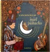 CANCIONCILLAS DE MIEL Y PISTACHO | 9788492750092 | SOUSSANA, NATHALIE | Llibreria Drac - Llibreria d'Olot | Comprar llibres en català i castellà online