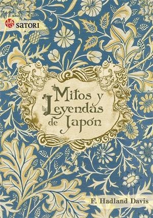 MITOS Y LEYENDAS DE JAPON (SATORI) | 9788493619824 | HADLAND, F. | Llibreria Drac - Llibreria d'Olot | Comprar llibres en català i castellà online