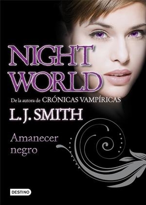 AMANECER NEGRO | 9788408100089 | SMITH, L. J. | Llibreria Drac - Llibreria d'Olot | Comprar llibres en català i castellà online