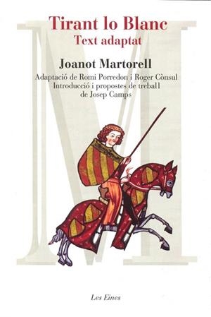 TIRANT LO BLANC (VERSIO ADAPTADA) | 9788492672257 | MARTORELL, JOANOT | Llibreria Drac - Librería de Olot | Comprar libros en catalán y castellano online