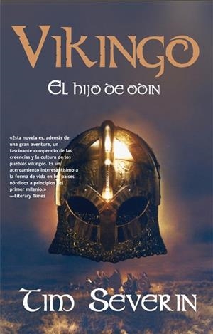 VIKINGO EL HIJO DE ODIN | 9788498006575 | SEVERIN, TIM | Llibreria Drac - Llibreria d'Olot | Comprar llibres en català i castellà online