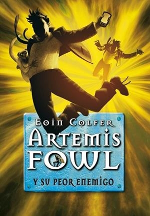 ARTEMIS FOWL Y SU PEOR ENEMIGO | 9788484415459 | COLFER, EOIN | Llibreria Drac - Llibreria d'Olot | Comprar llibres en català i castellà online