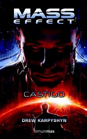 MASS EFFECT: CASTIGO | 9788448039912 | KARPYSHYN, DREW | Llibreria Drac - Llibreria d'Olot | Comprar llibres en català i castellà online