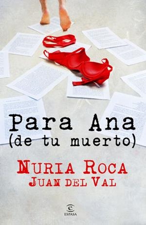 PARA ANA DE TU MUERTO | 9788467036121 | ROCA, NURIA | Llibreria Drac - Llibreria d'Olot | Comprar llibres en català i castellà online