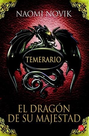 DRAGON DE SU MAJESTAD, EL | 9788466315531 | NOVIK, NAOMI | Llibreria Drac - Llibreria d'Olot | Comprar llibres en català i castellà online