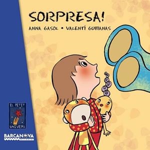 SORPRESA (EL PETIT UNIVERS) | 9788448926984 | GASOL, ANNA | Llibreria Drac - Librería de Olot | Comprar libros en catalán y castellano online