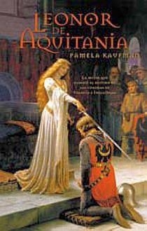 LEONOR DE AQUITANIA | 9788498722956 | KAVFMAN, PAMELA | Llibreria Drac - Llibreria d'Olot | Comprar llibres en català i castellà online