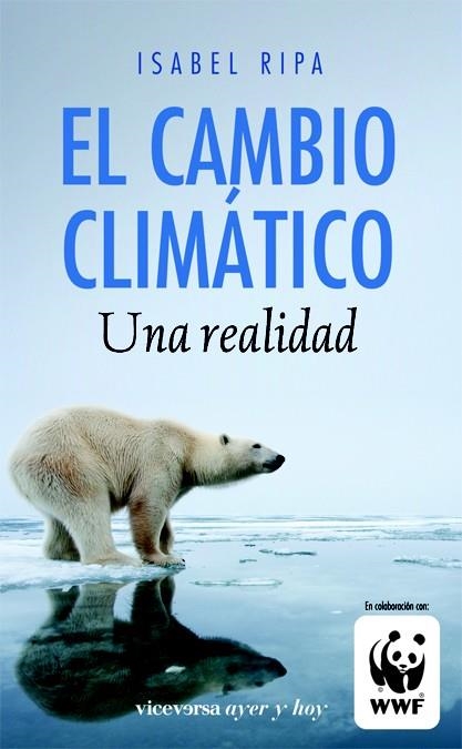 CAMBIO CLIMÁTICO, EL | 9788492819423 | RIPA, ISABEL | Llibreria Drac - Llibreria d'Olot | Comprar llibres en català i castellà online