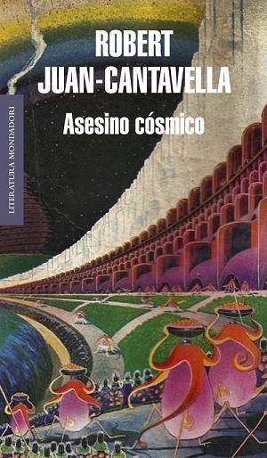 ASESINO COSMICO | 9788439723561 | JUAN CANTAVELLA, ROBERT | Llibreria Drac - Llibreria d'Olot | Comprar llibres en català i castellà online