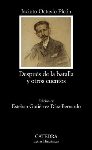 DESPUES DE LA BATALLA Y OTROS CUENTOS | 9788437627502 | PICON, JACINTO OCTAVIO | Llibreria Drac - Llibreria d'Olot | Comprar llibres en català i castellà online