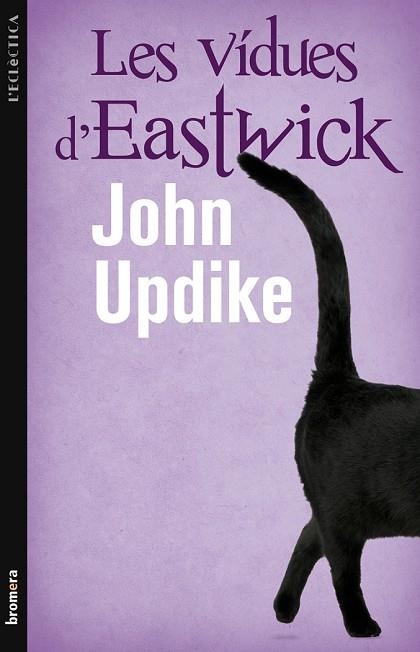 VIDUES D'EASTWICK, LES | 9788498246476 | UPDIKE, JOHN | Llibreria Drac - Llibreria d'Olot | Comprar llibres en català i castellà online