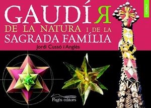 GAUDIR DE LA NATURA I DE LA SAGRADA FAMILIA | 9788499750316 | CUSSO, JORDI | Llibreria Drac - Llibreria d'Olot | Comprar llibres en català i castellà online