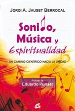 SONIDO, MUSICA Y ESPIRITUALIDAD | 9788484453215 | JAUSSET BAURROCA, JOSEP | Llibreria Drac - Librería de Olot | Comprar libros en catalán y castellano online