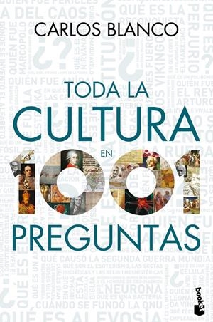 TODA LA CULTURA EN 1001 PREGUNTAS | 9788467036435 | BLANCO, CARLOS | Llibreria Drac - Llibreria d'Olot | Comprar llibres en català i castellà online