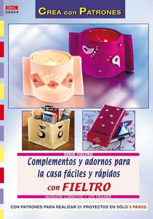 COMPLEMENTOS Y ADORNOS PARA LA CASA FACILES Y RAPIDOS FIELTR | 9788498740714 | CURKOVIC, MARIANE; KRAMER, UTE | Llibreria Drac - Llibreria d'Olot | Comprar llibres en català i castellà online