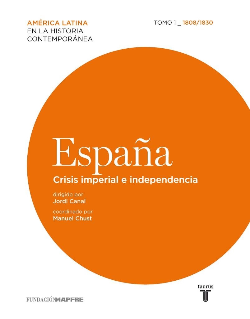 ESPAÑA CRISIS IMPERIAL E INDEPENDENCIA | 9788430607860 | VV.AA. | Llibreria Drac - Llibreria d'Olot | Comprar llibres en català i castellà online