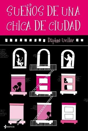 SUEÑOS DE UNA CHICA DE CIUDAD | 9788408094753 | UVILLER, DAPHNE | Llibreria Drac - Llibreria d'Olot | Comprar llibres en català i castellà online