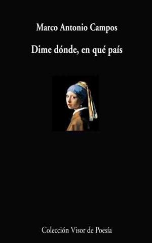 DIME DONDE EN QUE PAIS | 9788498957495 | CAMPOS, MARCO ANTONIO | Llibreria Drac - Llibreria d'Olot | Comprar llibres en català i castellà online