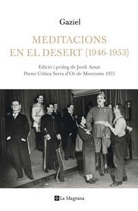 MEDITACIONS EN EL DESERT | 9788482641713 | GAZIEL | Llibreria Drac - Librería de Olot | Comprar libros en catalán y castellano online