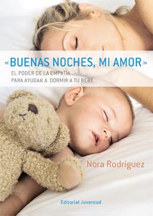 BUENAS NOCHES MI AMOR | 9788426138552 | RODRIGUEZ, NORA | Llibreria Drac - Llibreria d'Olot | Comprar llibres en català i castellà online