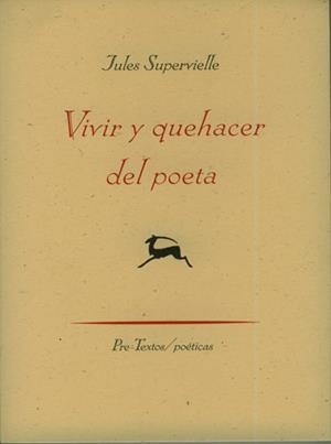 VIVIR Y QUEHACER DEL POETA | 9788481919769 | SUPERVIELLE, JULES | Llibreria Drac - Llibreria d'Olot | Comprar llibres en català i castellà online