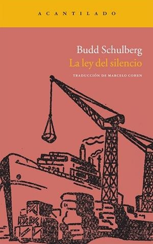 LEY DEL SILENCIO, LA | 9788415277286 | SCHULBERG, BUDD | Llibreria Drac - Llibreria d'Olot | Comprar llibres en català i castellà online