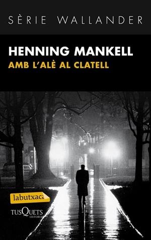 AMB L'ALE AL CLATELL | 9788483836095 | MANKELL, HENNING | Llibreria Drac - Llibreria d'Olot | Comprar llibres en català i castellà online