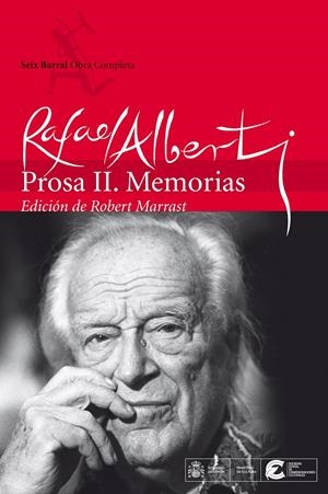 RAFAEL ALBERTI PROSA II. MEMORIAS | 9788432240577 | ALBERTI, RAFAEL | Llibreria Drac - Librería de Olot | Comprar libros en catalán y castellano online