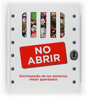 NO ABRIR. ENCICLOPEDIA DE LOS MISTERIOS MEJOR GUARDADOS | 9788467529029 | FARNDON, JOHN | Llibreria Drac - Llibreria d'Olot | Comprar llibres en català i castellà online