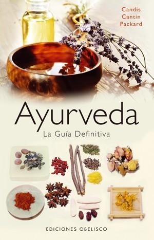 AYURVEDA. LA GUIA DEFINITIVA | 9788497775496 | CANTIN, CANDIS | Llibreria Drac - Llibreria d'Olot | Comprar llibres en català i castellà online