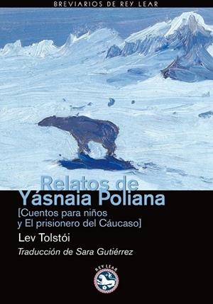 RELATOS DE YASNAIA POLIANA | 9788492403363 | TOLSTOI, LEV | Llibreria Drac - Librería de Olot | Comprar libros en catalán y castellano online