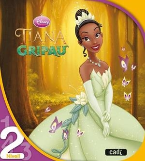 TIANA I EL GRIPAU NIVELL 2 | 9788447460410 | WALT DISNEY COMPANY | Llibreria Drac - Llibreria d'Olot | Comprar llibres en català i castellà online