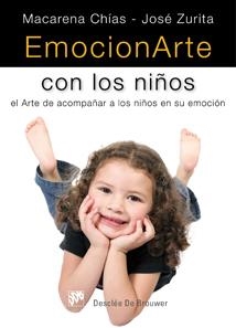 EMOCIONARTE CON LOS NIÑOS | 9788433023308 | CHIAS, MACARENA;ZURITA, JOSE | Llibreria Drac - Llibreria d'Olot | Comprar llibres en català i castellà online