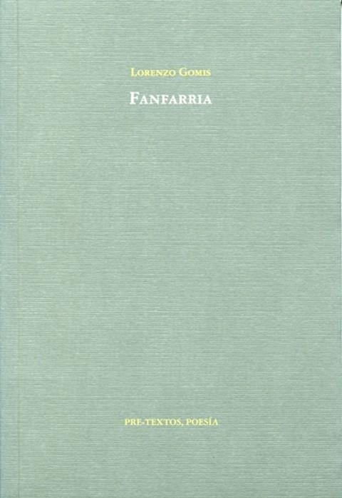 FANFARRIA | 9788481919981 | GOMIS, LORENZO | Llibreria Drac - Llibreria d'Olot | Comprar llibres en català i castellà online