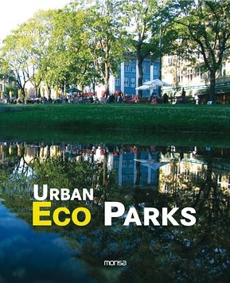 URBAN ECO PARKS | 9788496823341 | AA.VV | Llibreria Drac - Llibreria d'Olot | Comprar llibres en català i castellà online