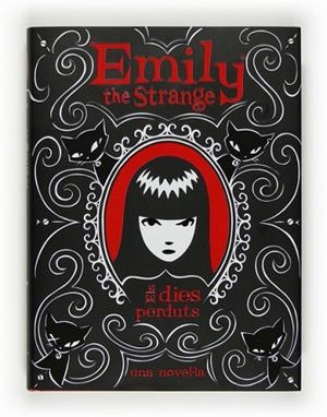 DIES PERDUTS, ELS (EMILY THE STRANGE) | 9788466123860 | REGER | Llibreria Drac - Librería de Olot | Comprar libros en catalán y castellano online