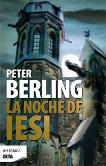 NOCHE DE IESI, LA | 9788498723212 | BERLING, PETER | Llibreria Drac - Llibreria d'Olot | Comprar llibres en català i castellà online