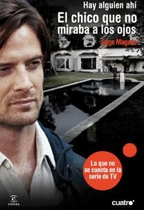 CHICO QUE NO MIRABA A LOS OJOS, EL (HAY ALGUIEN AHI) | 9788467032383 | MAGANO, JORGE | Llibreria Drac - Llibreria d'Olot | Comprar llibres en català i castellà online