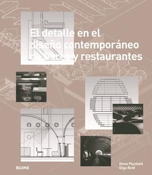 DETALLE EN EL DISEÑO CONTEMPORANEO DE BARES Y RESTAURANTES, EL | 9788498016581 | PLUNKETT, DREW;REID, OLGA | Llibreria Drac - Llibreria d'Olot | Comprar llibres en català i castellà online