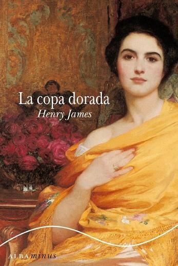 COPA DORADA, LA | 9788484284956 | JAMES, HENRY | Llibreria Drac - Librería de Olot | Comprar libros en catalán y castellano online