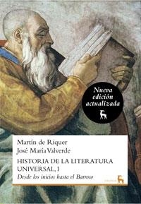 HISTORIA DE LA LITERATURA UNIVERSAL I. INICIOS HASTA BARROCO | 9788424936242 | RIQUER, MARTIN DE; VALVERDE, JOSE MARIA | Llibreria Drac - Llibreria d'Olot | Comprar llibres en català i castellà online