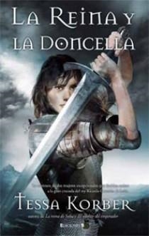 REINA Y LA DONCELLA, LA | 9788466640800 | KORBER, TESSA | Llibreria Drac - Llibreria d'Olot | Comprar llibres en català i castellà online