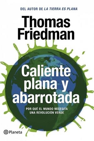 CALIENTE PLANA Y ABARROTADA | 9788408087458 | FRIEDMAN, THOMAS L. | Llibreria Drac - Llibreria d'Olot | Comprar llibres en català i castellà online