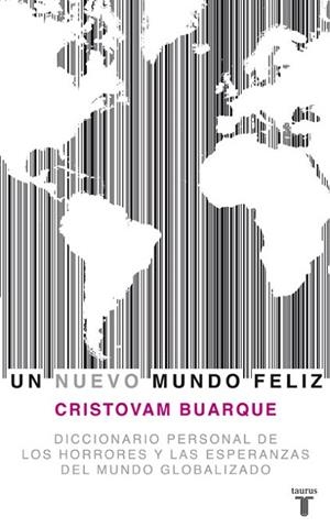 NUEVO MUNDO FELIZ, UN | 9788430607778 | BUARQUE, CRISTOVAM | Llibreria Drac - Llibreria d'Olot | Comprar llibres en català i castellà online