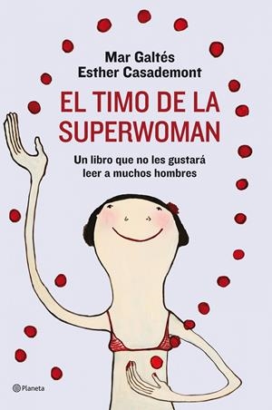 TIMO DE LA SUPERWOMAN, EL | 9788408088943 | CASADEMONT, ESTHER / GALTÉS, MAR | Llibreria Drac - Llibreria d'Olot | Comprar llibres en català i castellà online