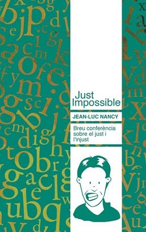 JUST IMPOSSIBLE | 9788493750817 | NANCY, JEAN LUC | Llibreria Drac - Llibreria d'Olot | Comprar llibres en català i castellà online