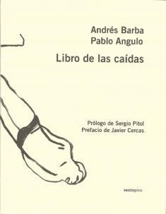 LIBRO DE LAS CAIDAS | 9788496867666 | BARBA, ANDRES ANGULO, PABLO | Llibreria Drac - Llibreria d'Olot | Comprar llibres en català i castellà online