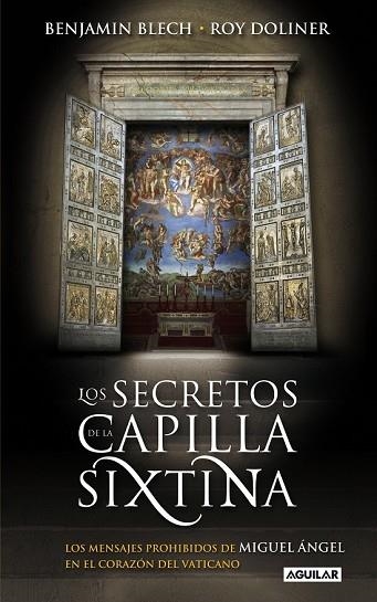 SECRETOS DE LA CAPILLA SIXTINA, LOS | 9788403099951 | BLECH, BENJAMIN  DOLINER, ROY | Llibreria Drac - Llibreria d'Olot | Comprar llibres en català i castellà online